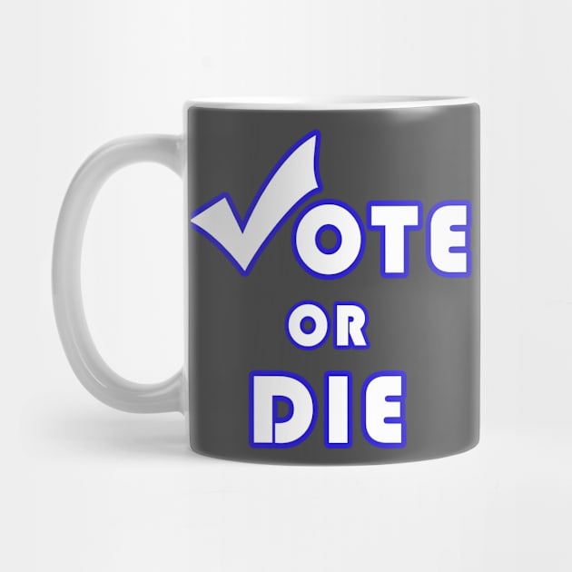 Vote Or Die by HAITHAM